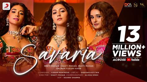 Savaria Official Video Neeti Mohan Shakti Mukti Salman