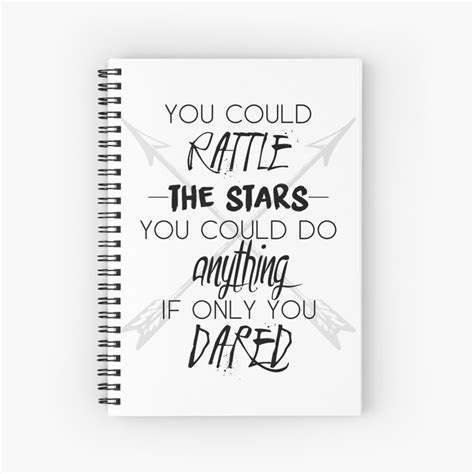 Throne Of Glass You Could Rattle The Stars Spiral Notebook For Sale By Clairewelleryt