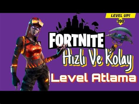 Fortnite H Zl Ve Kolay Level Atlama Catoex Youtube