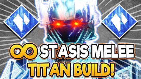 TITAN INFINITE STASIS MELEE Stasis Titan Build Destiny 2 YouTube