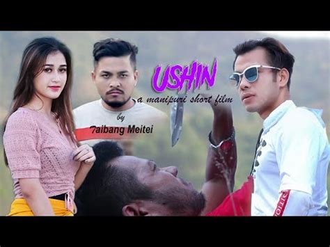 Ushin A Manipuri Short Film Movie Story Manipur YouTube