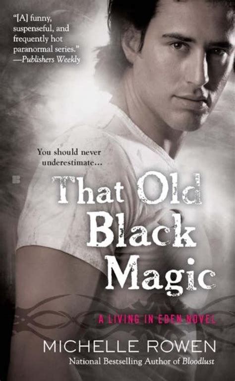 That Old Black Magic 9780425244937 Michelle Rowen Boeken