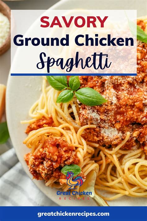 Ground Chicken Spaghetti Recipe Great Chicken Recipes