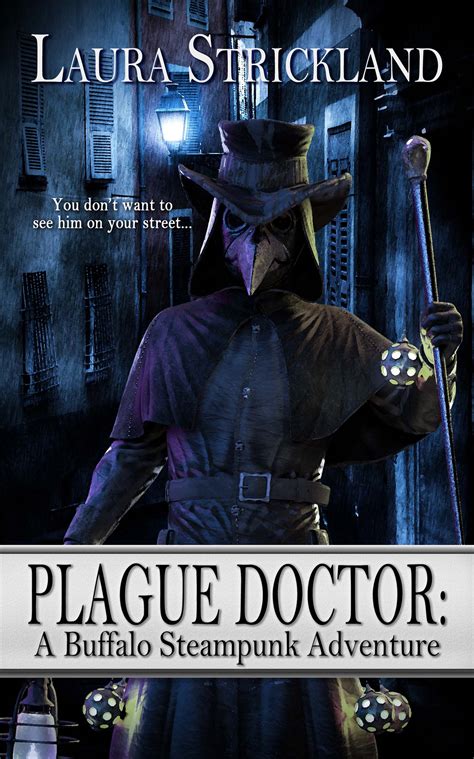 Plague Doctor The Wild Rose Press Inc