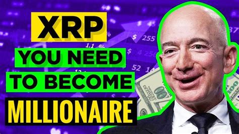 RIPPLE XRP Amount You Need To Become A Millionaire You Did Not See