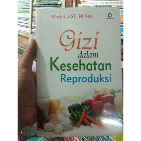 Jual Buku Gizi Dalam Kesehatan Reproduksi Shopee Indonesia