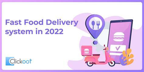 Fast Food Delivery System in 2022 - Techfily