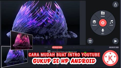 Cara Buat Intro Youtube Keren Di Android How To Make Youtube