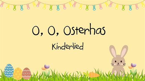 Kinderlied O O Osterhas Osterhasenlied Mit Bewegungen YouTube