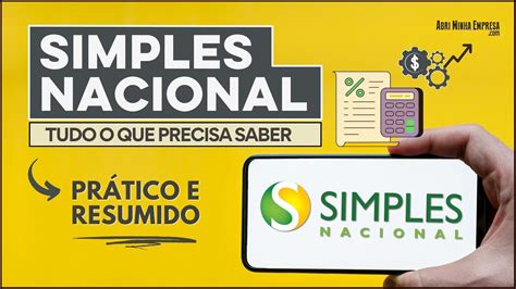 O QUE É SIMPLES NACIONAL E COMO FUNCIONA Guia Prático e Resumido