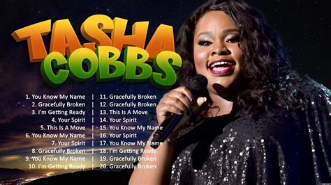 Tasha Cobbs Leonard 50 Best Gospel Songs Of All Time Powerful