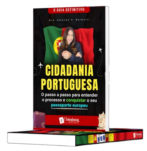 Cidadania Portuguesa O Guia Definitivo Cidadania Now Italiana E