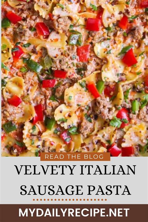 Velvety Italian Sausage Pasta One Pan 30 Minute Recipe Italian Sausage Pasta Italian