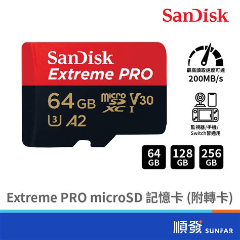 Sandisk 晟碟 64gb 200mb S Extreme Pro Microsdxc U3 V30 A2 記憶卡 平輸 附轉卡