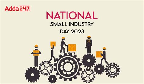 National Small Industry Day 2023 Date And History