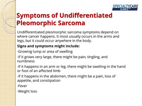 Ppt Undifferentiated Pleomorphic Sarcoma Symptoms Causes And