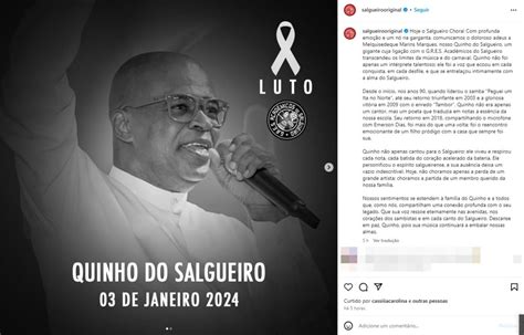 Morre O Sambista Quinho Do Salgueiro Aos Anos Metr Poles