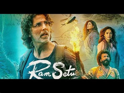 Ram Setu Full Movie Fact In Hindi Review And Story Explained Akshay