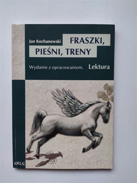 Jan Kochanowski Fraszki Pie Ni Treny Lektura Warszawa Kup