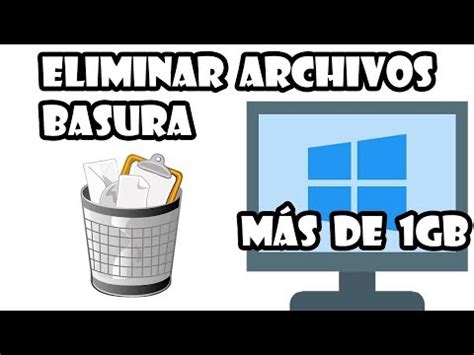 Eliminar Archivos Temporales Basura De Tu PC Sin Programas