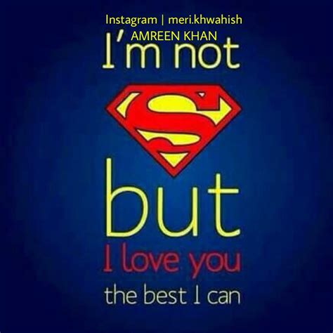 Pin By Usman Khan On Ayezindagee Superman Love Love Quotes For Her
