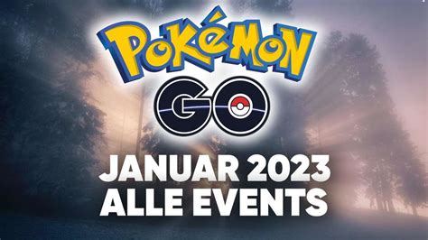 Pok Mon Go Events Im Januar Alle Termine Und Shinys Als Bersicht