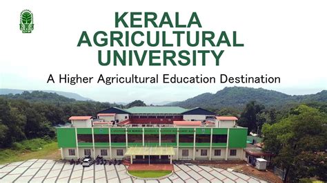 Kerala Agricultural University A Higher Agricultural Education