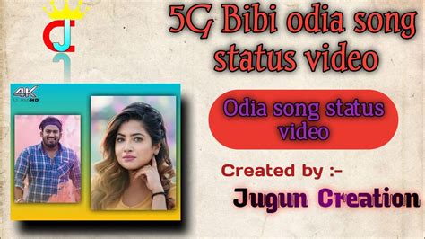 G Bibi Odia Song Status Video Anugulia Bunty Papu Pam Pam New