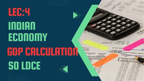 GDP Calculation In Indian Economy Lec 4 YouTube