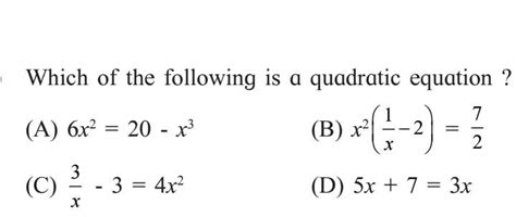 Which Of The Following Is A Quadratic Equation A 6 X { 2 } 20