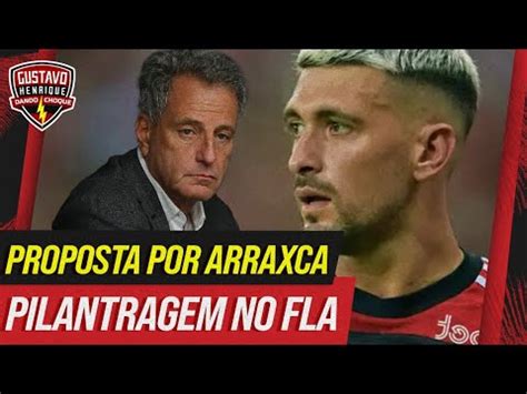 PROPOSTA POR ARRASCAETA PILANTRAGEM NO FLAMENGO YouTube