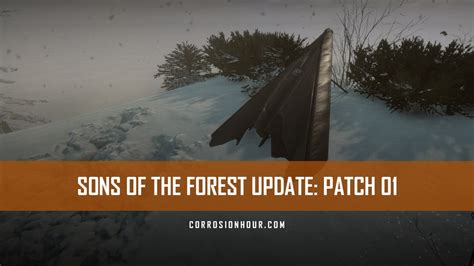 Sons Of The Forest Update Patch Corrosion Hour