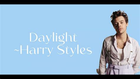 Harry Styles Daylight Lyrics Youtube