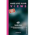 Views Roman Der Neue Thriller Vom Autor Des Bestsellers Qualityland