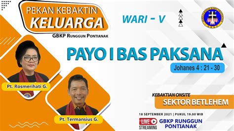 Pekan Kebaktin Keluarga Wari Pelimaken Gbkp Rg Pontianak