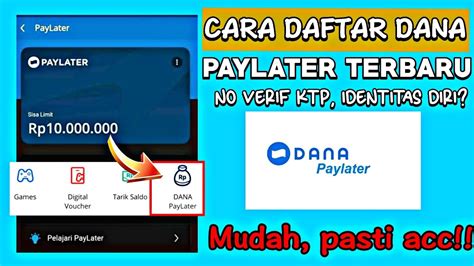 Cara Daftar Dana Paylater Cara Daftar Paylater Di Dana Dana