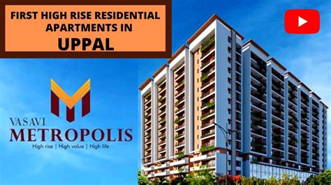 Vasavi Metropolis Gated Community First High Rise Appartments