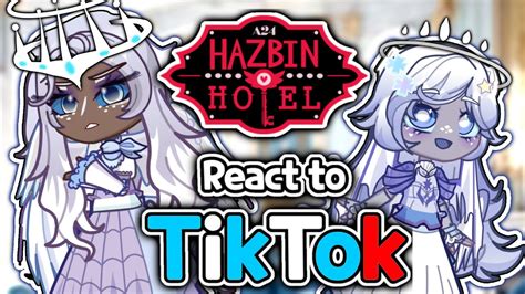 Hazbin Hotel React To Hazbin Hotels Tiktok Gacha Reacts Gacha