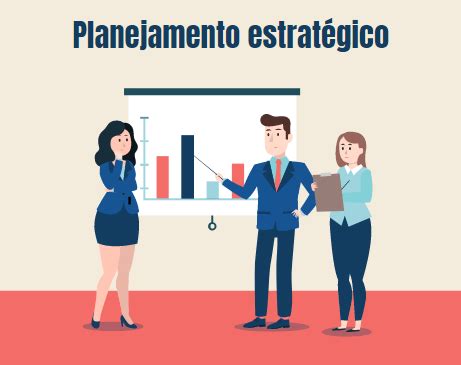 Importância e benefícios do planejamento estratégico