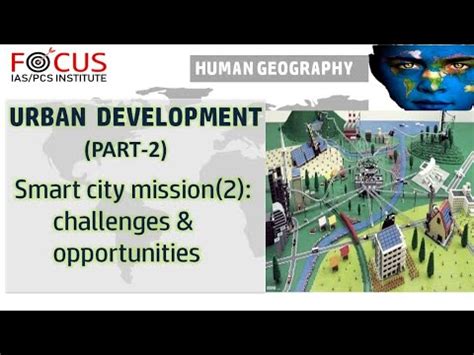 Ias Pcs Human Geography Lecture Smart City Mission Challenges