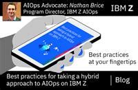 Best Practices For Taking A Hybrid Approach To Aiops On Ibm Z