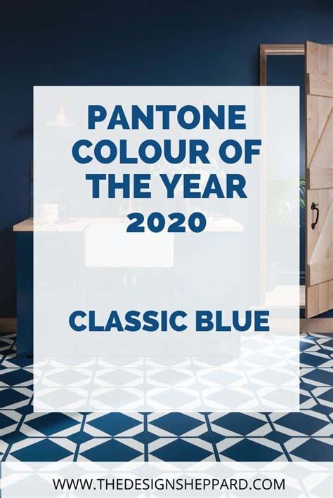 Classic Blue Pantone Colour Of The Year 2020 The Design Sheppard