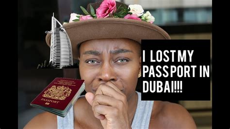 Storytime I Lost My Passport In Dubai Youtube