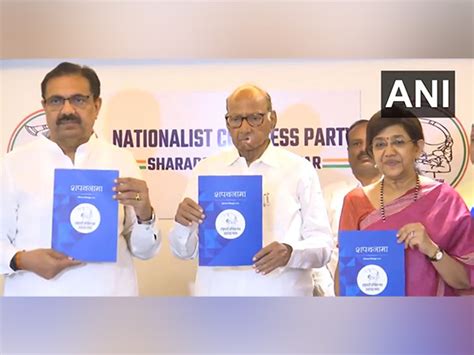 Sharad Pawar S Ncp Releases Lok Sabha Polls Manifesto Shapath Patra