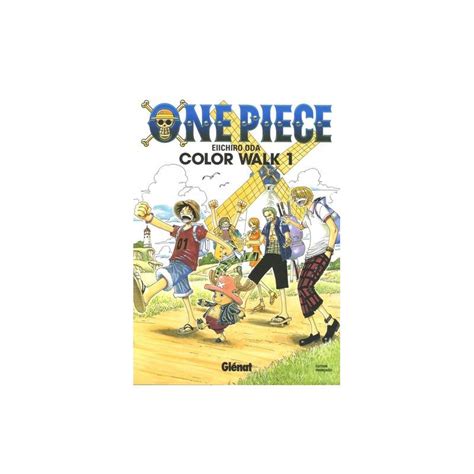 One Piece Color Walk Tome 1 Librairie Librairie De France