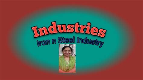 Industries Iron And Steel Industry YouTube