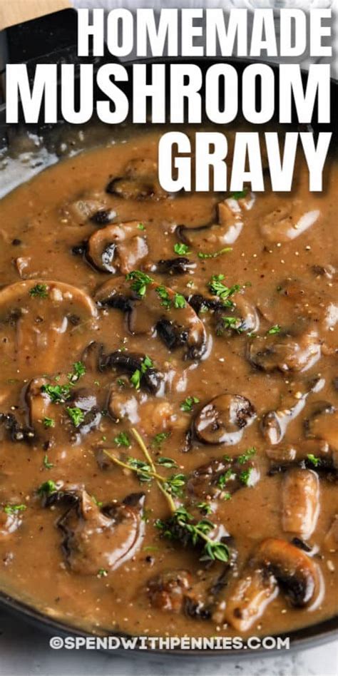 15 Amazing Easy Mushroom Gravy Easy Recipes To Make At Home