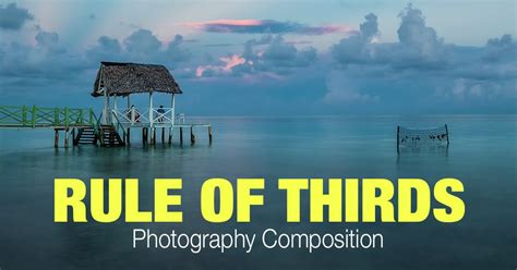 Rule Of Thirds In Pictures Defined Examples Visuals Phototraces