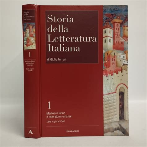 Storia Della Letteratura Italiana Vol Medioevo Latino E Letterature