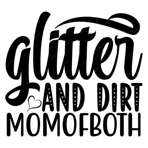 Premium Vector Glitter And Dirt Momofh Svg